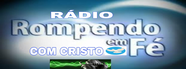 Rádio Rompendo em Fé com Cristo